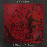 BAUHAUS / LAGARTIJA NICK