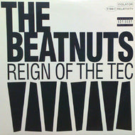 BEATNUTS / REIGN OF THE TEC