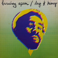 BURNING SPEAR / DRY & HEAVY