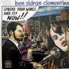 BEN SIDRAN / CLEMENTINE / SPREAD YOUR WINGS AND FLY NOW!!