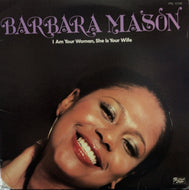BARBARA MASON / I AM YOUR WOMAN, SHE IS YOUR WIFE