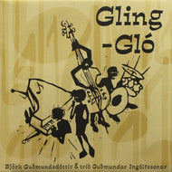 BJORK / GLING-GLO