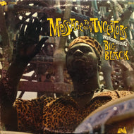 BIG BLACK / MESSAGE TO OUR ANCESTORS