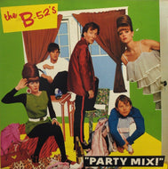 B-52'S / PARTY MIX!