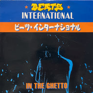 BEATS INTERNATIONAL / In The Ghetto