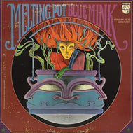 BLUE MINK / MELTING POT