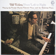 BILL EVANS / FROM LEFT TO RIGHT