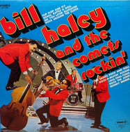 BILL HALEY AND HIS COMETS / ROCKIN'