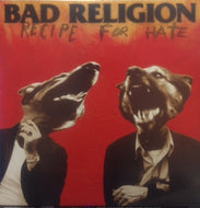 BAD RELIGION / RECIPE FOR HATE