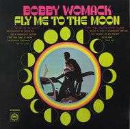 BOBBY WOMACK / FLY ME TO THE MOON