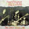 BUZZCOCKS / THE EARLY YEARS LIVE