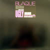 BLAQUE / UGLY