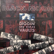 BLACK MOON / DIGGIN' IN DAH VAULTS