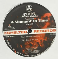 BLAZE / A MOMENT IN TIME (PART 2)