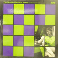 BARBARA MOORE / THE WORLD OF BARBARA MOORE