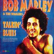 BOB MARLEY & THE WAILERS / TALKIN' BLUES