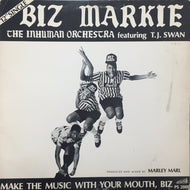 BIZ MARKIE / MAKE THE MUSIC WITH YOUR MOUTH, BIZ