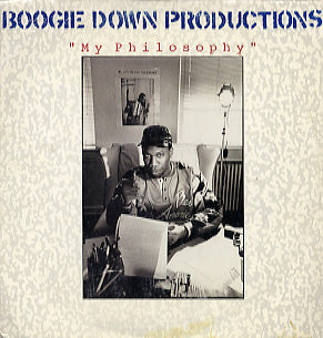 BOOGIE DOWN PRODUCTIONS / MY PHILOSOPHY