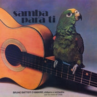 BRUNO BATTISTI D'AMARIO / SAMBA PARA TI