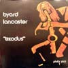 BYARD LANCASTER / EXODUS
