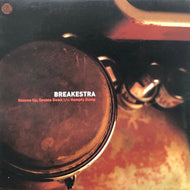 BREAKESTRA / DEUCES UP, DOUBLE DOWN
