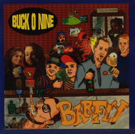 BUCK O NINE / BARFLY