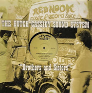 BUTCH CASSIDY SOUND SYSTEM / Brothers And Sisters