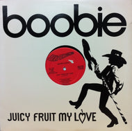 BOOBIE KNIGHT / JUICY FRUIT MY LOVE