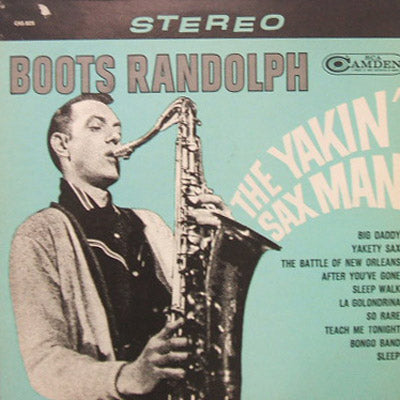 BOOTS RANDOLPH / THE YAKIN' SAX MAN