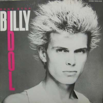 BILLY IDOLL / DON'T STOP