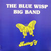 BLUE WISP BIG BAND / BUTTERFLY