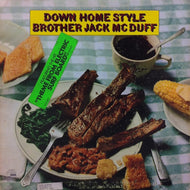 BROTHER JACK McDUFF / DOWN HOME STYLE