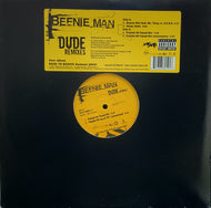 BEENIE MAN / DUDE REMIXES