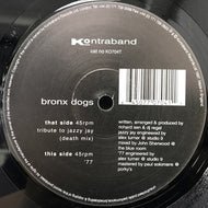 BRONX DOGS / TRIBUTE TO JAZZY JAY / '77