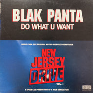 BLAK PANTA / DO WHAT U WANT