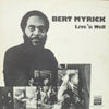 BERT MYRICK / LIVE 'N WELL
