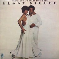 BUNNY SIGLER / THAT'S HOW LONG I'LL BE LOVING YOU