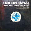 BELL BIV DEVOE / DA HOT SH**