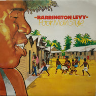 BARRINGTON LEVY / POOR MAN STYLE
