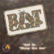 BOOT CAMP CLIK / And So... / Whoop His Ass