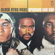 BLACK EYED PEAS / BRIDGING THE GAP