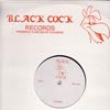 BLACK COCK / GIVE IT UP / COSMIC