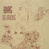 BIAS / DELIRIOUS