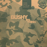 BUSHY / R'S THING