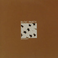 BLOC PARTY / BANQUET