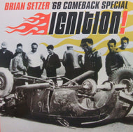 BRIAN SETZER / IGNITION! '68 COMEBACK SPECIAL