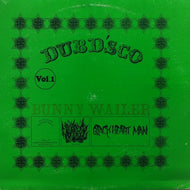 BUNNY WAILER / Dubd’sco Vol. 1