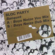 BLOC PARTY / BANQUET - BOYS NOIZE MIX