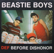 BEASTIE BOYS / DEF BEFORE DISHONOR