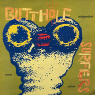 BUTTHOLE SURFERS / INDEPENDENT WORM SALOON